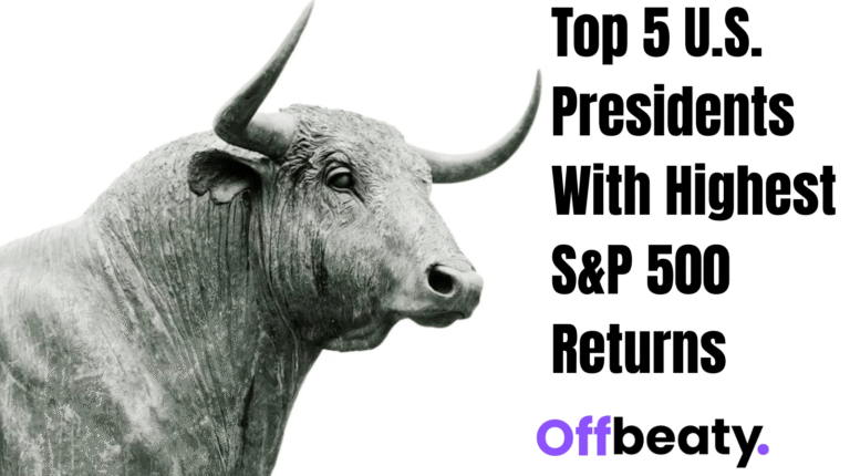 Top 5 U.S. Presidents With Highest S&P 500 Returns