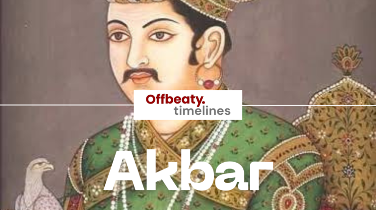 Timeline Of Akbar’s Reign (1556 – 1605)