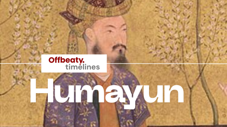 Timeline Of Humayun (1508 – 1556)
